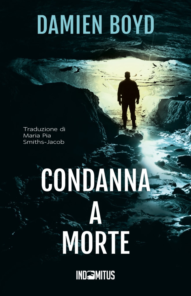 Libro Condanna a morte di Damien Boyd - Indomitus Publishing